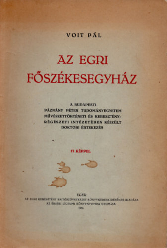 Voit Pl - Az Egri Fszkesegyhz