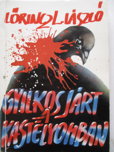 Lőrincz L. László - Gyilkos járt a kastélyomban