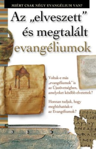 Az elveszett és megtalált evangéliumok