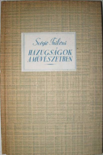 Sergio Failoni - Hazugságok a művészetben
