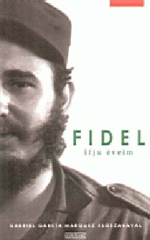 Fidel Castro - Ifjú éveim - Önarcképek Fidel Castrótól