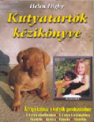 Helen Digby - Kutyatartk kziknyve