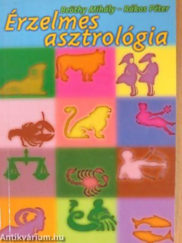 Bethy Mihly; Rkos Pter - rzelmes asztrolgia