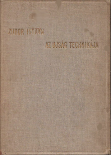 Zubor Istv�n - Az ujs�g technik�ja