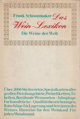 Frank Schoonmaker - Das Wein - Lexikon - Die Weine der Welt