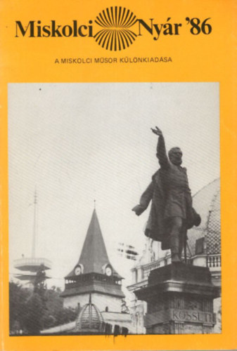 Miskolci Nyár '86 - A miskolci műsor különkiadása