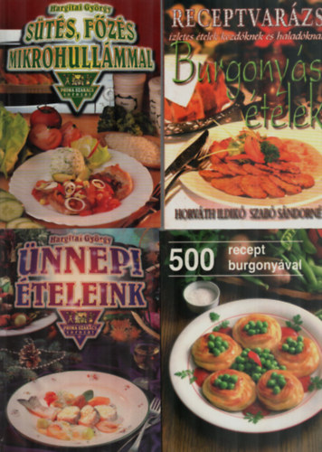 Hargitai Gyrgy, Bobrov L.-Tyerehina L., Horvth Ildik-Szab Sndorn - 4 db szakcsknyv egytt: nnepi teleink, 500 recept burgonyval, Sts, fzs mikrohullmmal, Burgonys telek.
