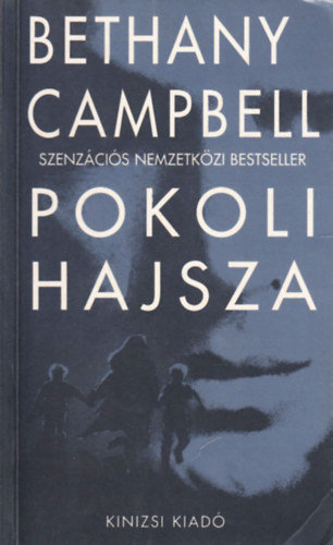 Bethany Campbell - Pokoli hajsza