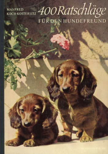Manfred Koch-Kostersitz - 400 Ratschlge fr den Hundefreund