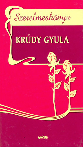 Kr�dy Gyula - Szerelmesk�nyv