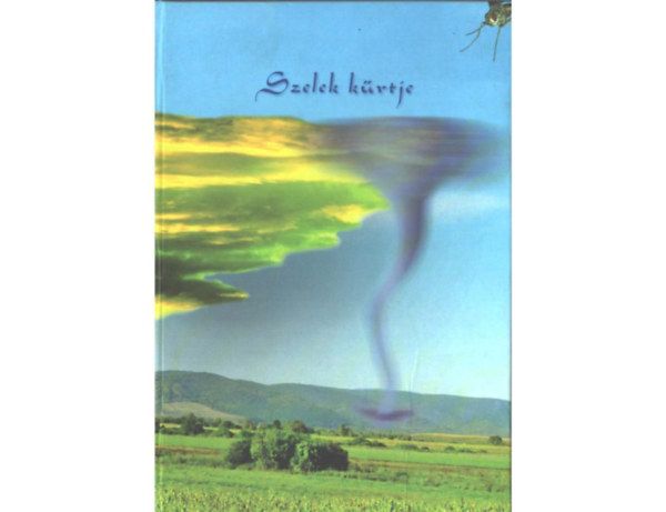 Sz�dv�ri Benedek - Szelek k�rtje