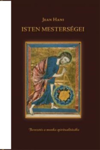 Jean Hani - Isten Mesters�gei