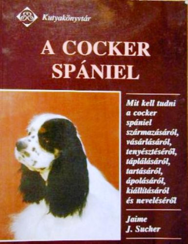 Jaime J. Sucher - A cocker spániel