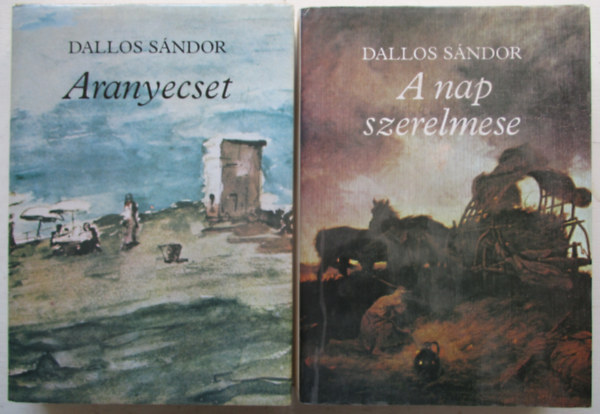 Dallos Sándor - Aranyecset + A Nap szerelmese