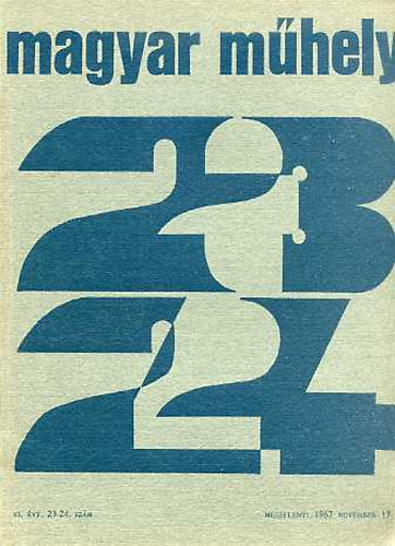 Magyar Mhely 1967 november (VI. vf. 23-24. szm)
