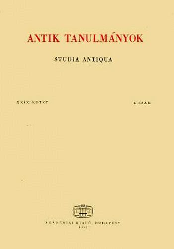 T�tt�ssy Csaba (szerk.) - Antik tanulm�nyok-Studia antiqua XXIX. k�tet 2. sz�m