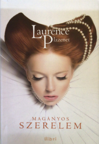 Laurence Plazenet - Mag�nyos szerelem