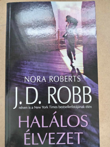 J. D. Robb (Nora Roberts), Bksi Jzsef (szerk.), Kiss Tams (ford.) - Hallos lvezet (Indulgence in Death) - Hallos-sorozat 31. ktet