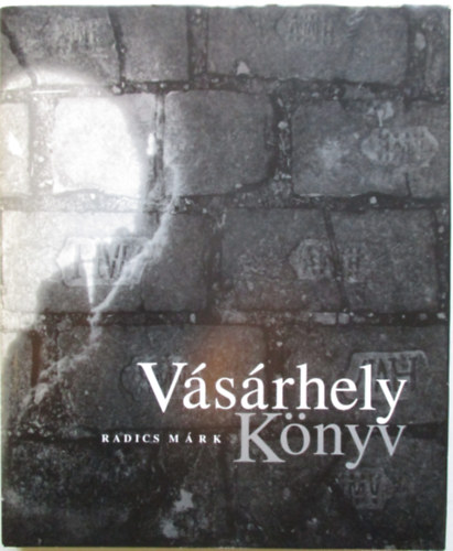 Radics Mrk - Vsrhely Knyv