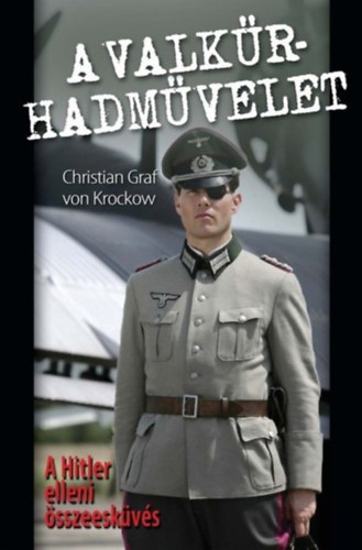 Christian Graf von Krockow - A Valkr-hadmvelet