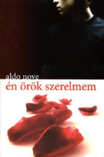 Aldo Nove - n rk szerelmem