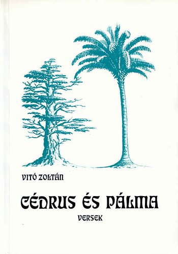 Vit� Zolt�n - C�drus �s p�lma (dedik�lt!)