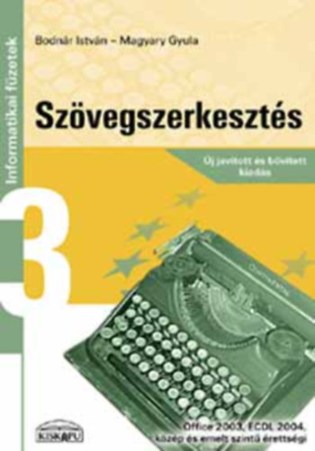 Bodnr Istvn-Magyary Gyula - Szvegszerkeszts