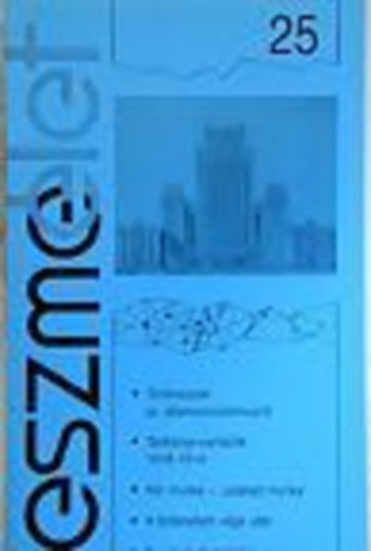 Eszmélet 25. Elméleti-politikai ismeretterjesztő lap/1995. tavasz
