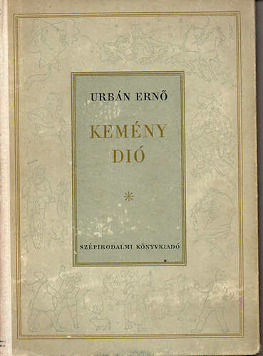 Urbán Ernő - Kemény dió