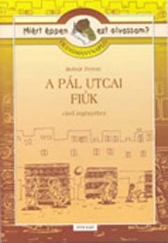Molnr Ferenc - Olvasmnynapl A Pl utcai fik cm regnyhez
