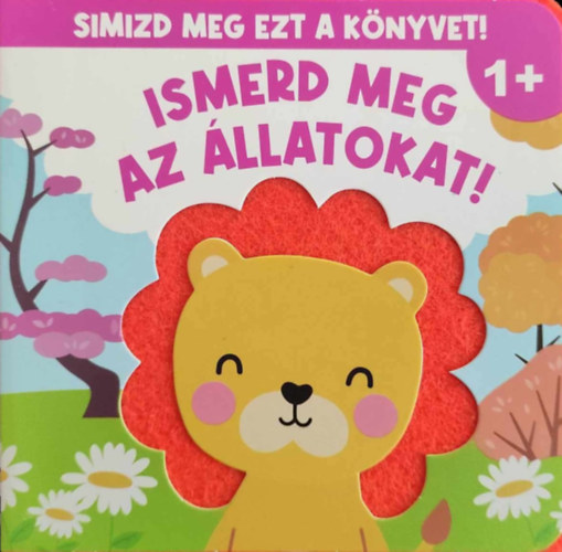 Simizd meg ezt a k�nyvet! - Ismerd meg az �llatokat!