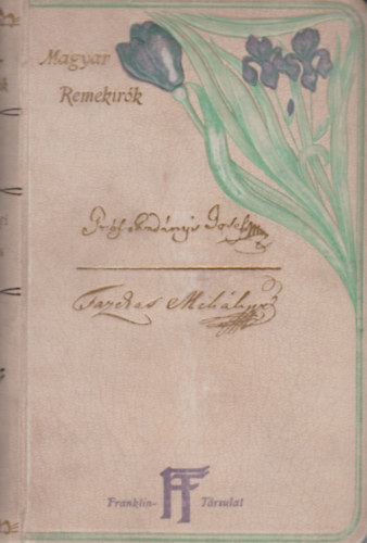 Ngyesy Lszl (szerk.) - Grf Gvadnyi Jzsef s Fazekas Mihly (Magyar Remekrk 6.)