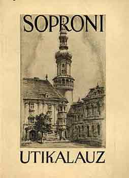 Gereben Bla (szerk.) - Soproni utikalauz