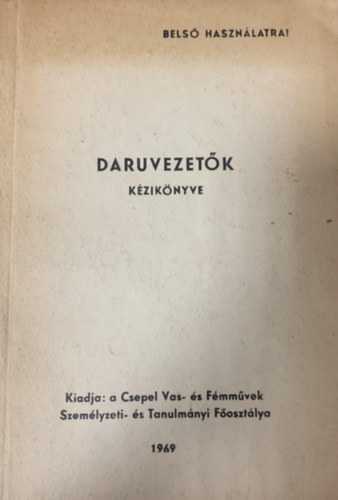 Luk�cs Erzs�bet, Vincze Lajos - Daruvezet�k k�zik�nyve