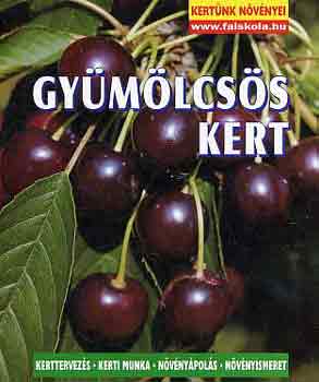 Peter Himmelhuber - Gymlcss kert - Kertnk nvnyei