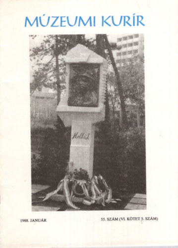 Dankó Imre, Bán Imre (szerk.), Gazda László (szerk.), Ujváry Zoltán (szerk.) - Múzeumi Kurír 1988. Január 55. szám ( VI. kötet 5. szám )