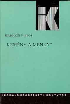 Szabolcsi Mikls - "Kemny a menny"