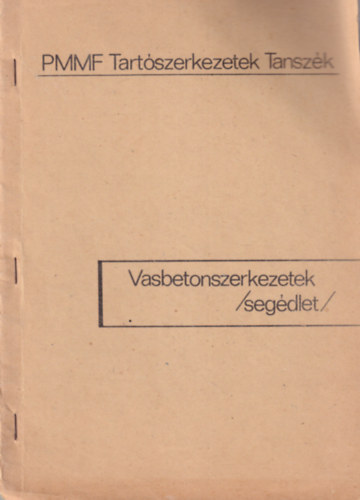 Vasbetonszerkezetek ( segdlet ) - PMMF Tartszerkezetek Tanszk