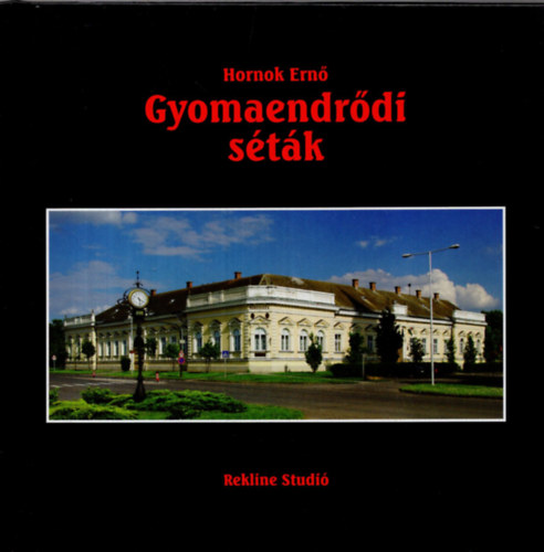 Hornok Ern - Gyomaendrdi stk