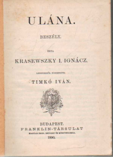 Krasewszky I. Ignácz, Szigligeti Ede, Kónyi Manó (szerk.), Sandeau Gyula - Ulána - Kónyi Manó: Deák Ferecznek, Szigligeti Ede: Csikós , Sandeau Gyula: Az örökség