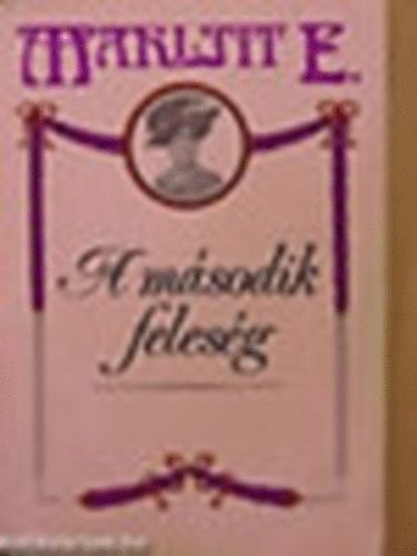 Marlitt E. - A msodik felesg
