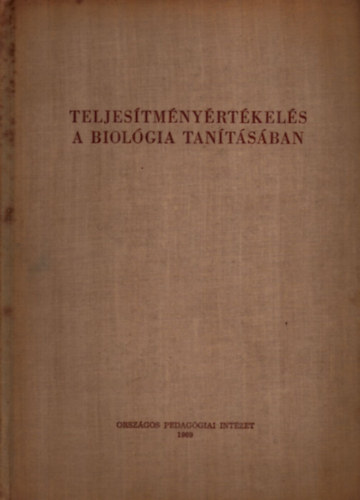 Dr. Fut Jzsefn - Teljestmnyrtkels a biolgia tantsban.