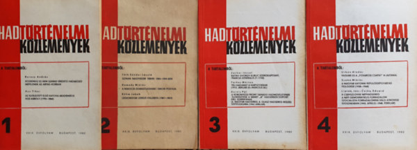 Cs�kv�ri Ferenc (szerk.) - Hadt�rt�nelmi K�zlem�nyek 1982. XXIX. �vfolyam 1-4. teljes �vfolya