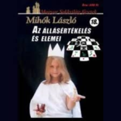 Mihk Lszl - Az llsrtkels s elemei (Magyar Sakkvilg fzetek 18.)