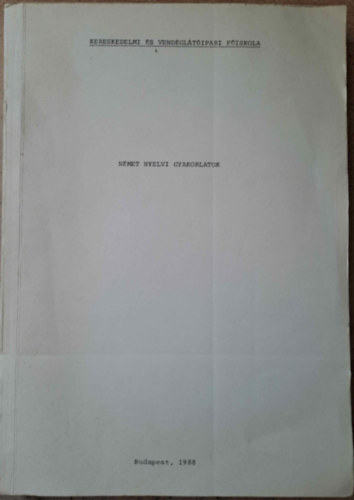 H�morin� dr. Szal�czi �va - N�met nyelvi gyakorlatok - Kereskedelmi �s Vend�gl�t�ipari F�iskola