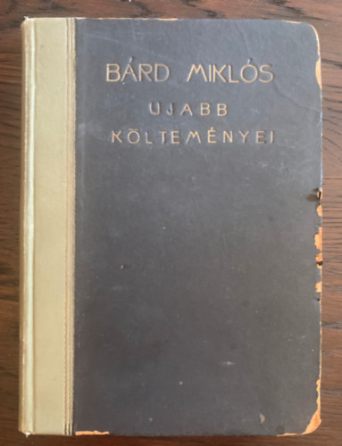 B�rd Mikl�s �jabb k�ltem�nyei