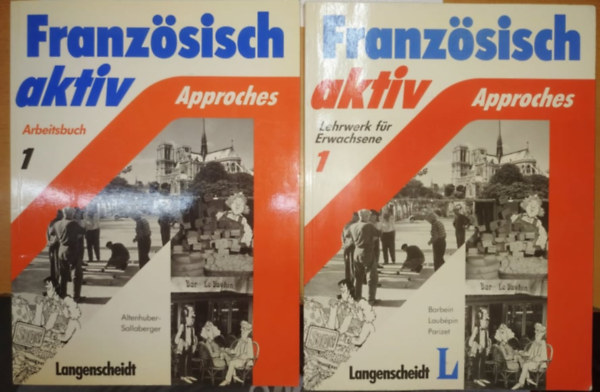 Volker Borbein, Jean Laubpin, Marie-Louise Parizet, Isabella Altenhuber-Sallaberger - Franzsisch aktiv Approches: Arbeitsbuch 1 + Lehrwerk fr Erwachsene 1 (2 ktet)