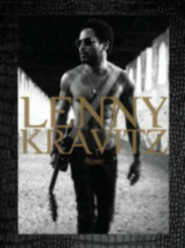 Anthony DeCurtis, Lenny Kravitz - Lenny Kravitz
