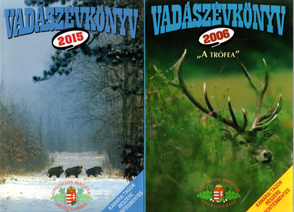 Pechtol Jnos (Szerk.) - 2 db Vadszvknyv: 2006, 2015