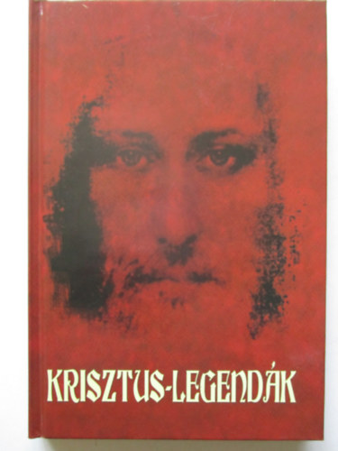 Rubenescu Auguszta - Krisztus-legendák